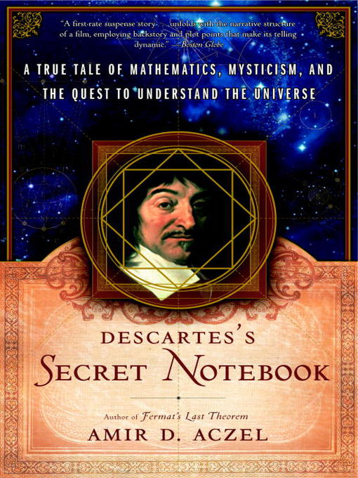 Title details for Descartes's Secret Notebook by Amir D. Aczel - Wait list